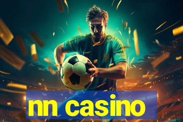 nn casino
